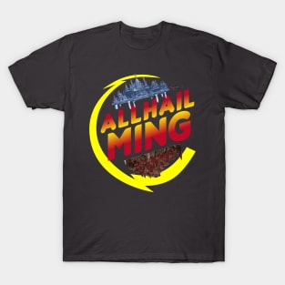 Hail Ming T-Shirt